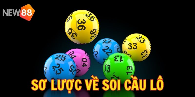 Soi Cầu Lô 2025 - Khám Phá Con Số May Mắn Nhất Tại NEW88 1 Giới thiệu sơ lược về giải pháp soi cầu lô thắng lớn